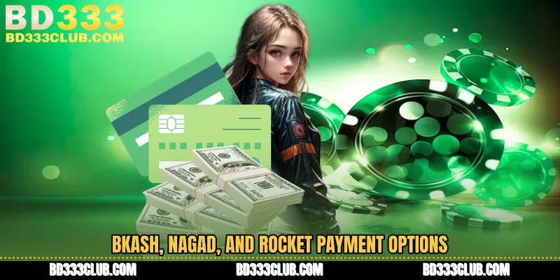 bKash, Nagad, and Rocket Payment Options