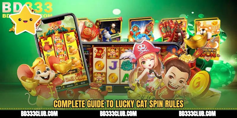 Complete Guide To Lucky Cat Spin Rules