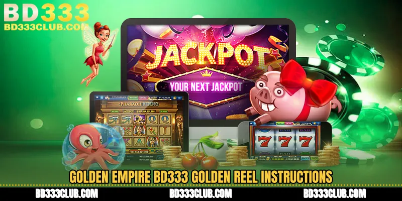Golden Empire BD333 Golden Reel Instructions